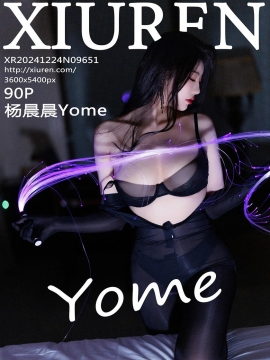 [XiuRen秀人网] 2024.12.24 No.9651 杨晨晨Yome [90+1P]