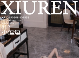 [XiuRen秀人网] 2025.02.08 No.9858 小逗逗 [81+1P]