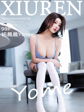 [XiuRen秀人网] 2025.01.03 No.9706 杨晨晨Yome [99+1P]
