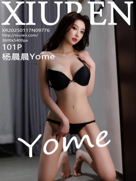 [XiuRen秀人网] 2025.01.17 No.9776 杨晨晨Yome [101+1P]
