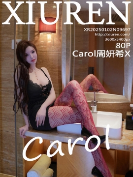 [XiuRen秀人网] 2025.01.02 No.9697 Carol周妍希X [80+1P]