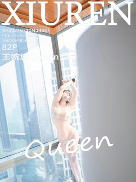 [XiuRen秀人网] 2024.07.10 No.8837 王婉悠Queen [82+1P]