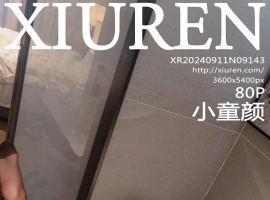 [XiuRen秀人网] 2024.09.11 No.9143 小童颜 [80+1P]