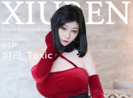 [XiuRen秀人网] 2024.05.24 No.8593 妲己_Toxic [65+1P]
