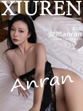 [XiuRen秀人网] 2025.02.06 No.9842 安然anran [82+1P]