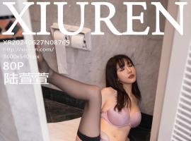 [XiuRen秀人网] 2024.06.27 No.8769 陆萱萱 [80+1P]
