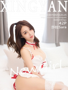 [XINGYAN星颜社] 2019.07.04 NO.125 莎拉Sara[42+1P/68M]