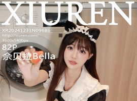[XiuRen秀人网] 2024.12.31 No.9686 佘贝拉Bella [82+1P]