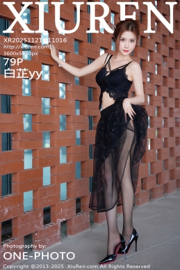 [XiuRen秀人网] 2025.11.21 No.11016 白芷yy [79+1P]