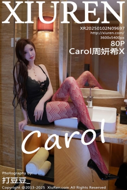 [XiuRen秀人网] 2025.01.02 No.9697 Carol周妍希X [80+1P]