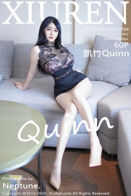 [XiuRen秀人网] 2025.09.15 No.10764 凯竹Quinn [60+1P]