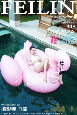 [FEILIN嗲囡囡] 2018.08.13 NO.157 冯木木LRIS [44+1P/196M]