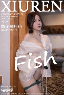 [XiuRen秀人网] 2022.06.10 No.5130 鱼子酱Fish [78-1P]
