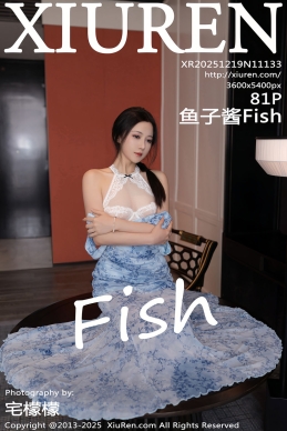 [XiuRen秀人网] 2025.12.19 No.11133 鱼子酱Fish [81+1P]