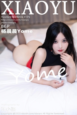 [XIAOYU语画界] 2023.12.29 VOL.1175 杨晨晨Yome [86+1P]