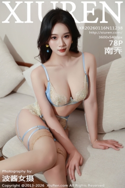 [XiuRen秀人网] 2026.01.16 No.11238 南乔 [78+1P]
