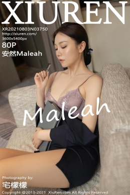 [XiuRen秀人网] 2021.08.03 No.3750 安然Maleah [80+1P]