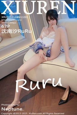 [XiuRen秀人网] 2025.11.18 No.11001 沈南汐RuRu [67+1P]