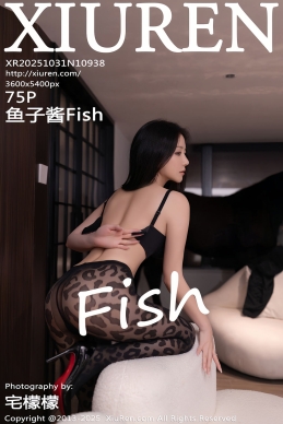 [XiuRen秀人网] 2025.10.31 No.10938 鱼子酱Fish [75+1P]