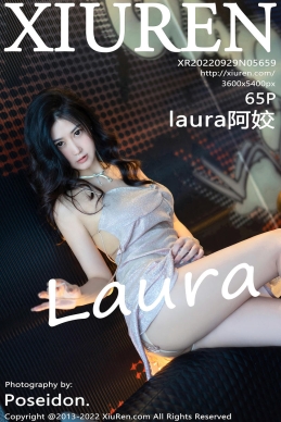 [XiuRen秀人网] 2022.09.29 No.5659 laura阿姣 [65+1P]
