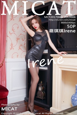 [MICAT猫萌榜] 2017.06.05 Vol.006 萌琪琪Irene [50+1P-158M]